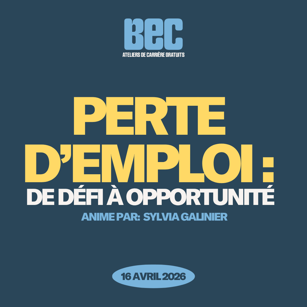FREE CAREER WORKSHOP: Perte d’emploi: de défi à opportunité